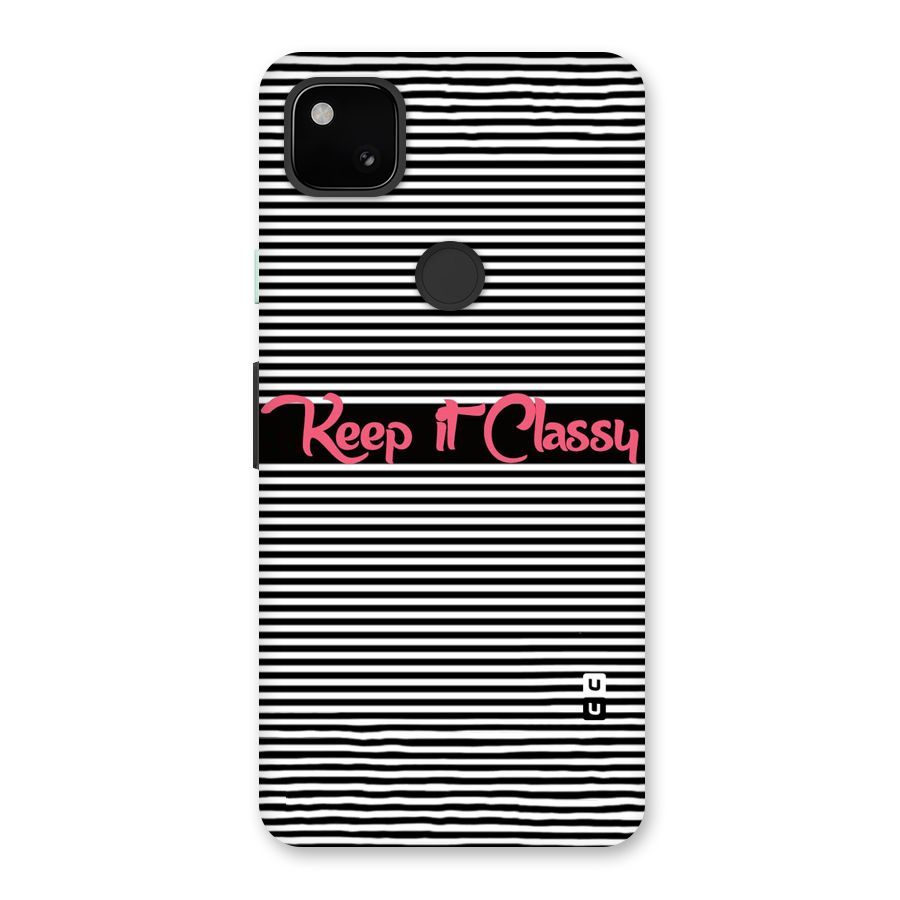 Keep It Classy Back Case for Google Pixel 4a