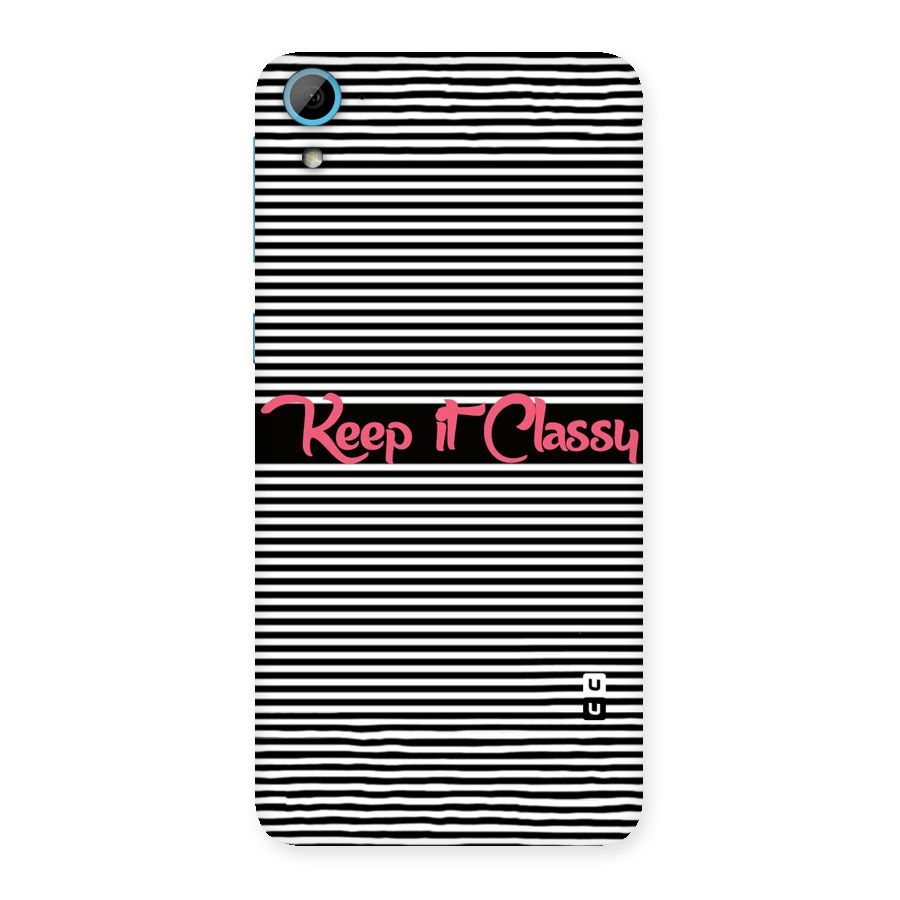 Keep It Classy Back Case for HTC Desire 826