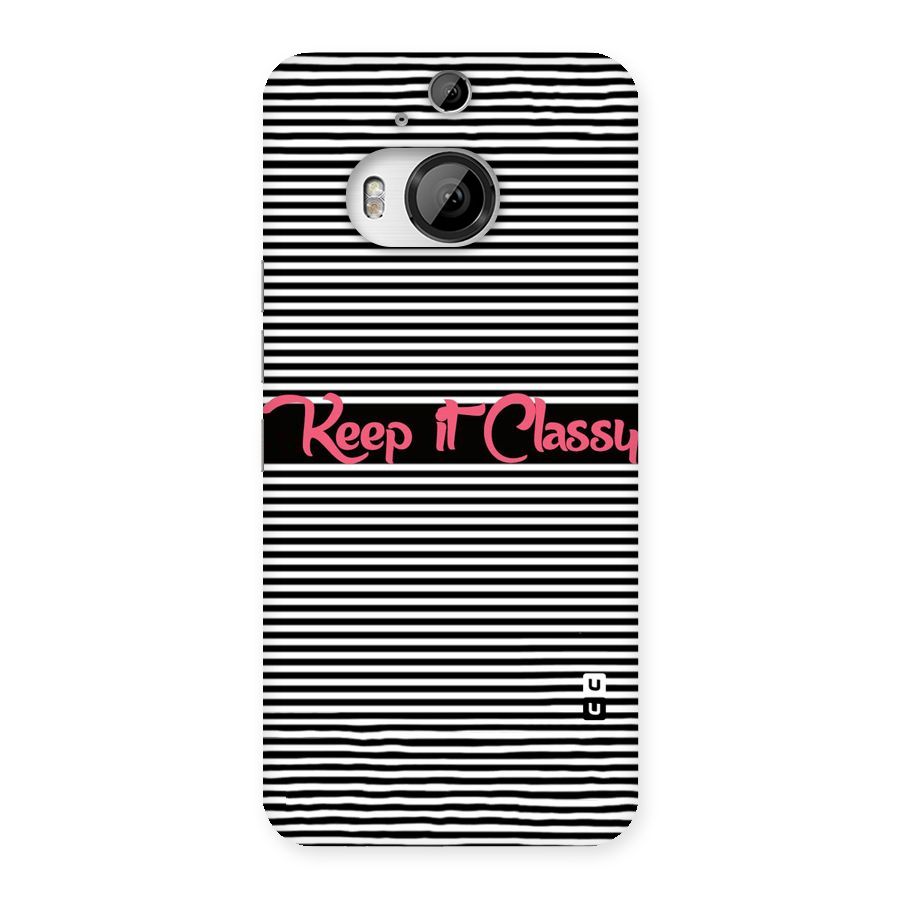 Keep It Classy Back Case for HTC One M9 Plus