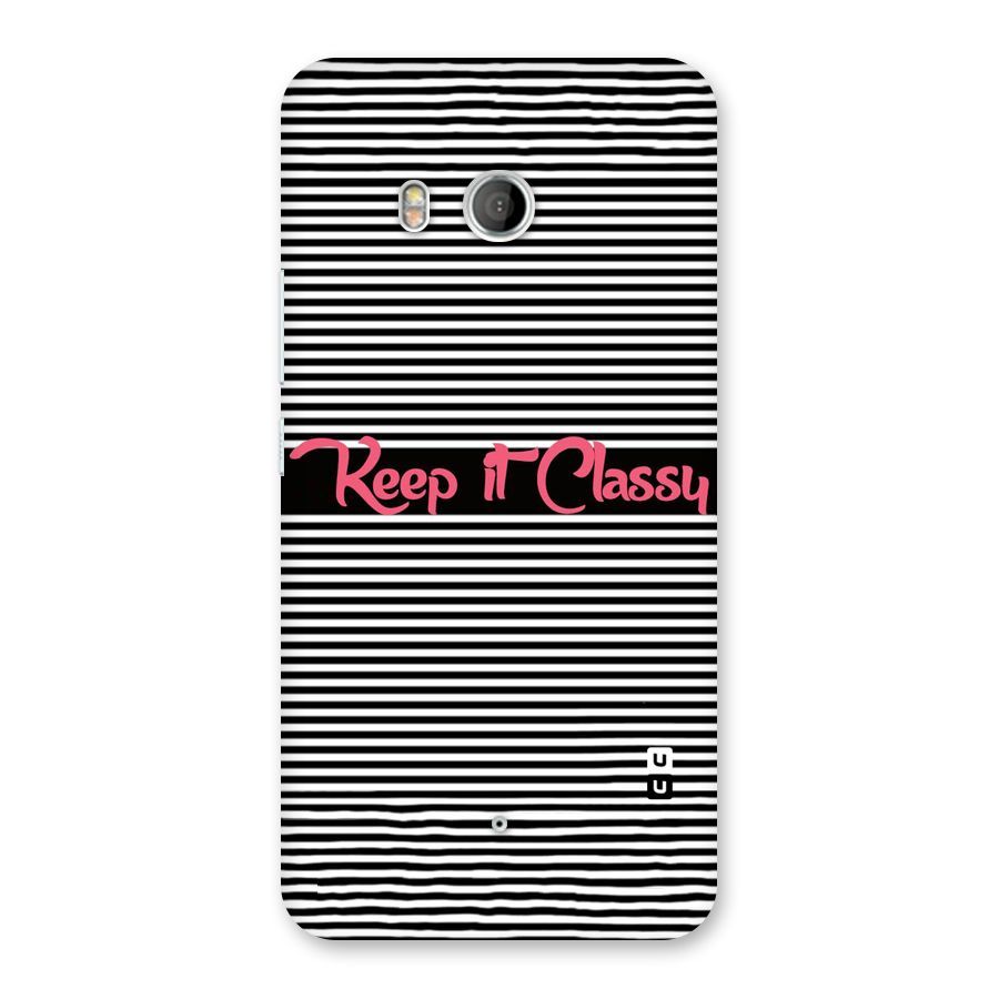 Keep It Classy Back Case for HTC U11