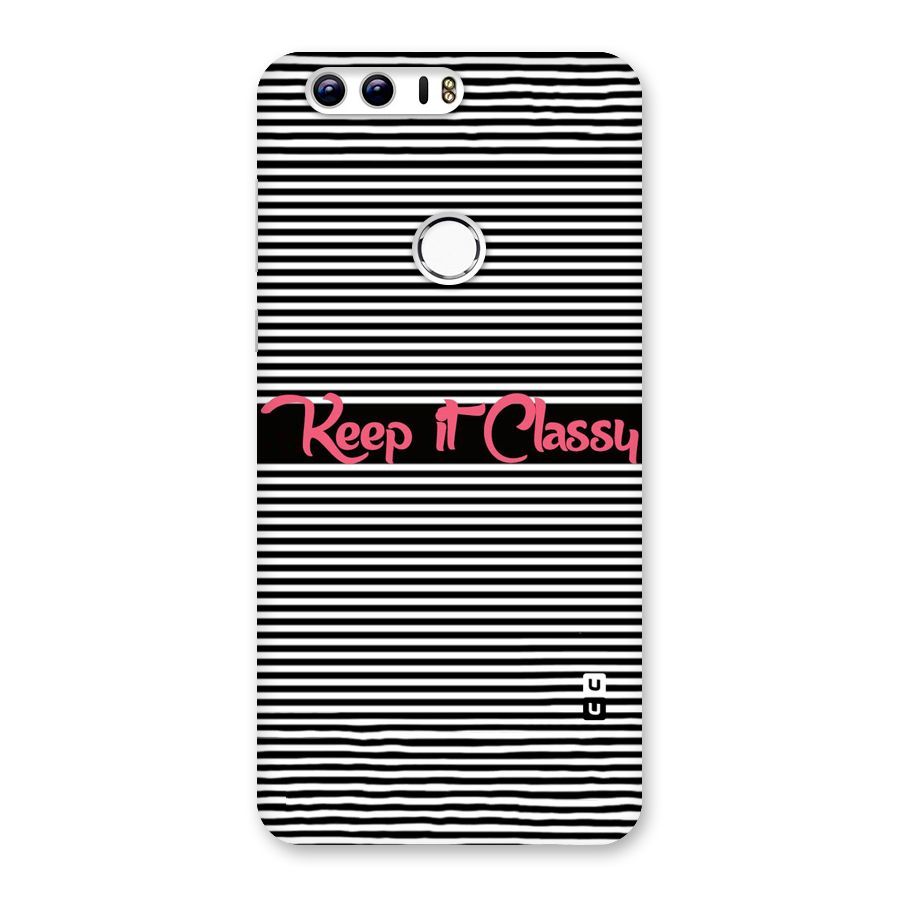 Keep It Classy Back Case for Honor 8