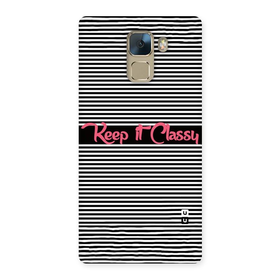 Keep It Classy Back Case for Huawei Honor 7
