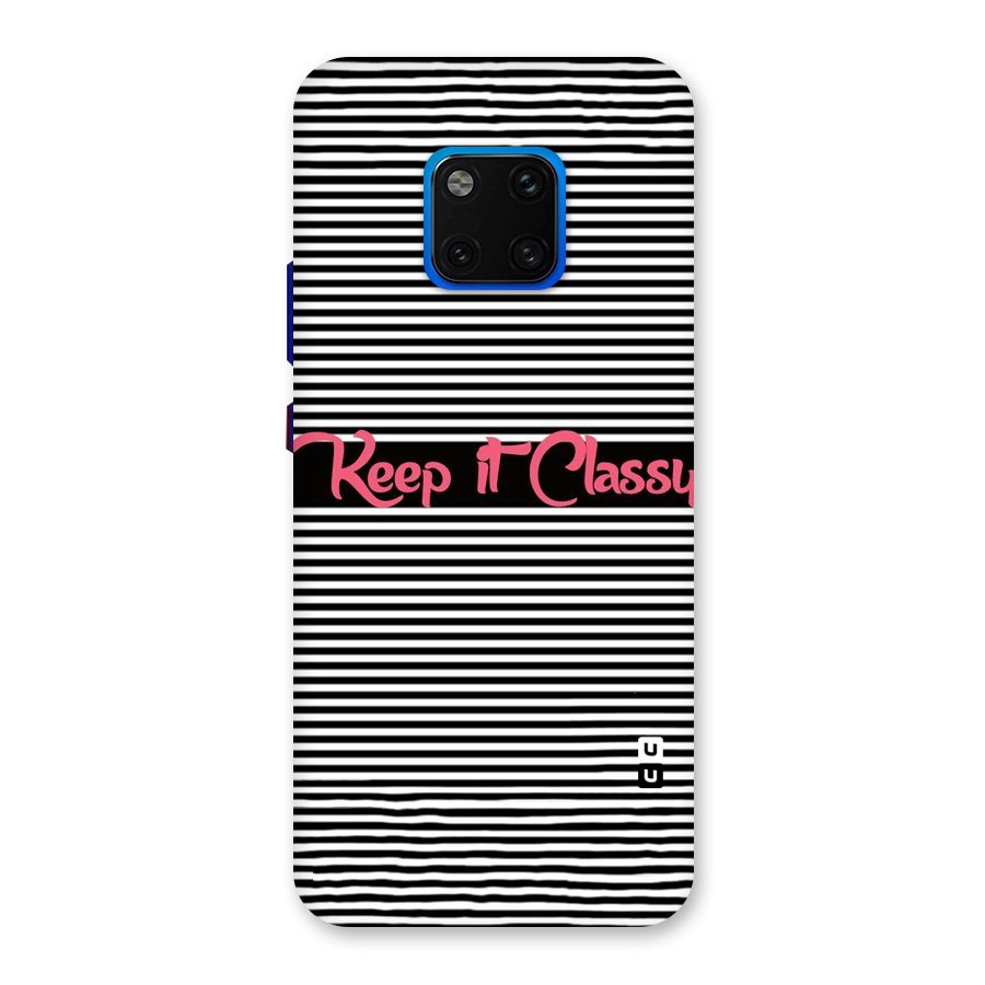 Keep It Classy Back Case for Huawei Mate 20 Pro
