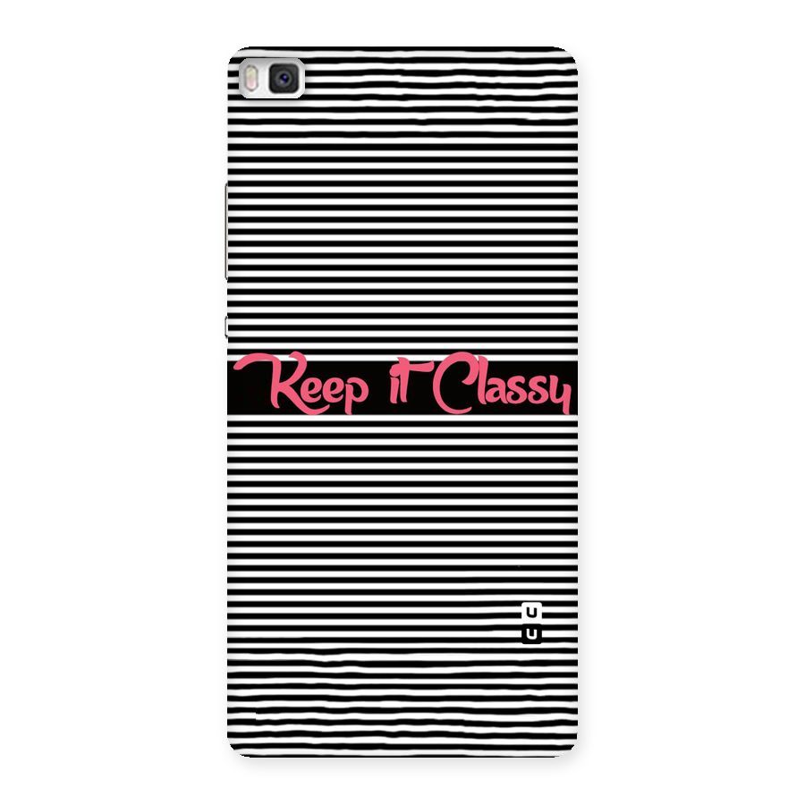 Keep It Classy Back Case for Huawei P8