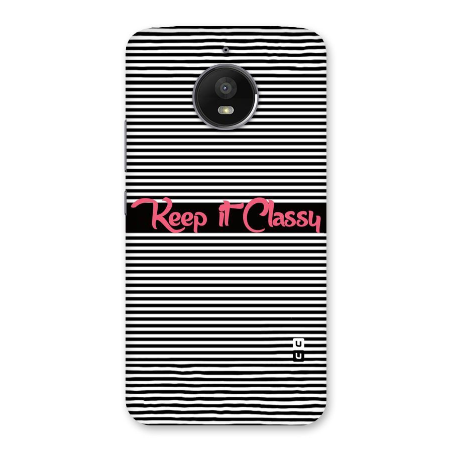 Keep It Classy Back Case for Moto E4 Plus