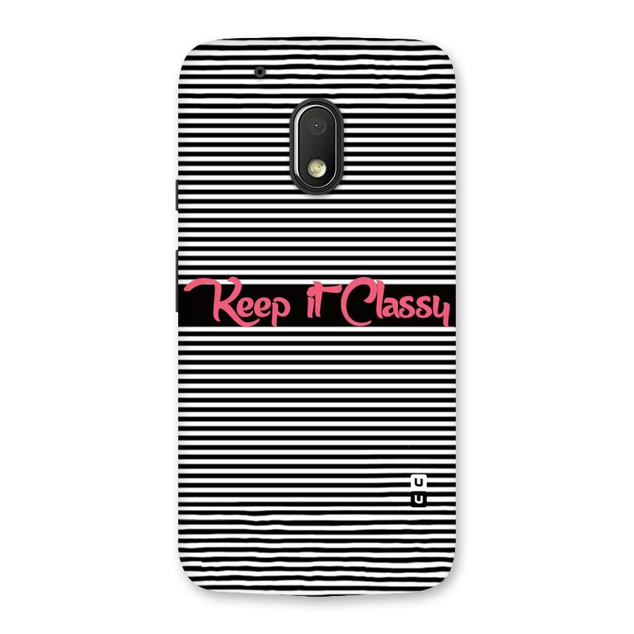 Keep It Classy Back Case for Moto G4 Play