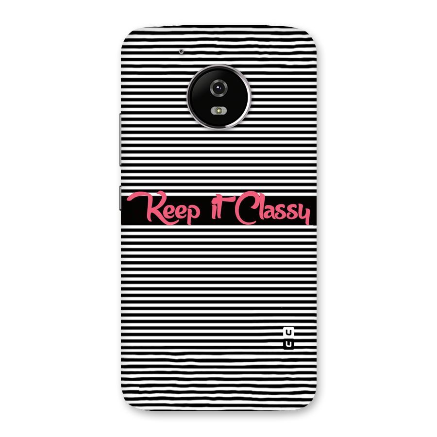 Keep It Classy Back Case for Moto G5