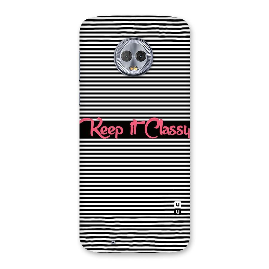 Keep It Classy Back Case for Moto G6