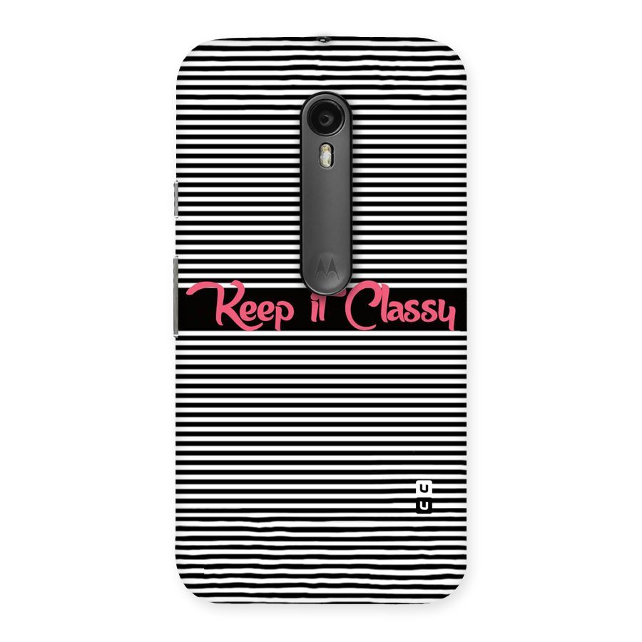 Keep It Classy Back Case for Moto G Turbo