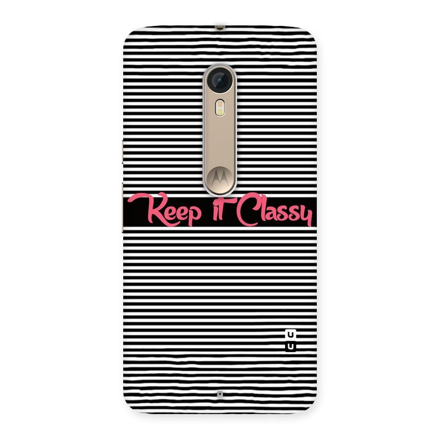 Keep It Classy Back Case for Motorola Moto X Style