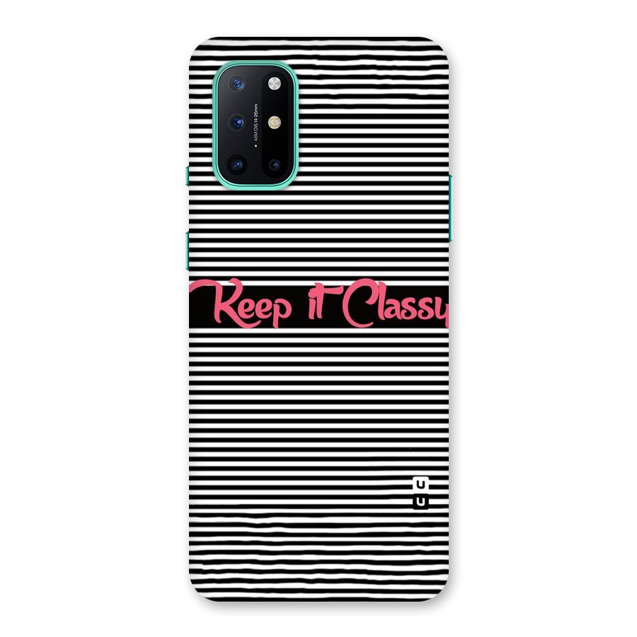 Keep It Classy Back Case for OnePlus 8T