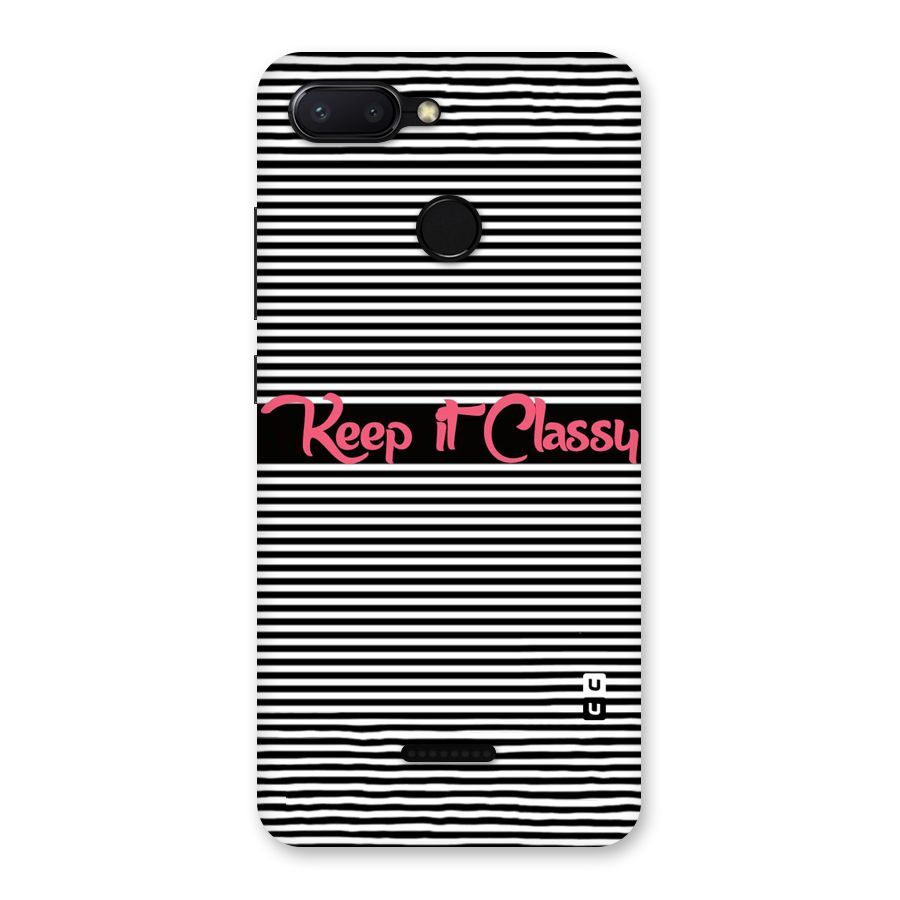 Keep It Classy Back Case for Redmi 6