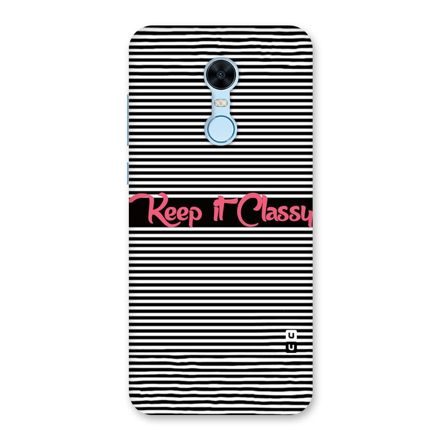 Keep It Classy Back Case for Redmi Note 5