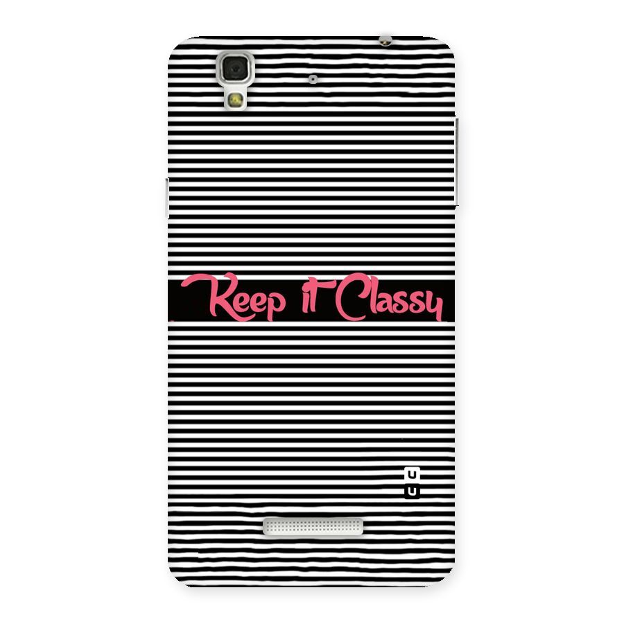 Keep It Classy Back Case for YU Yureka Plus