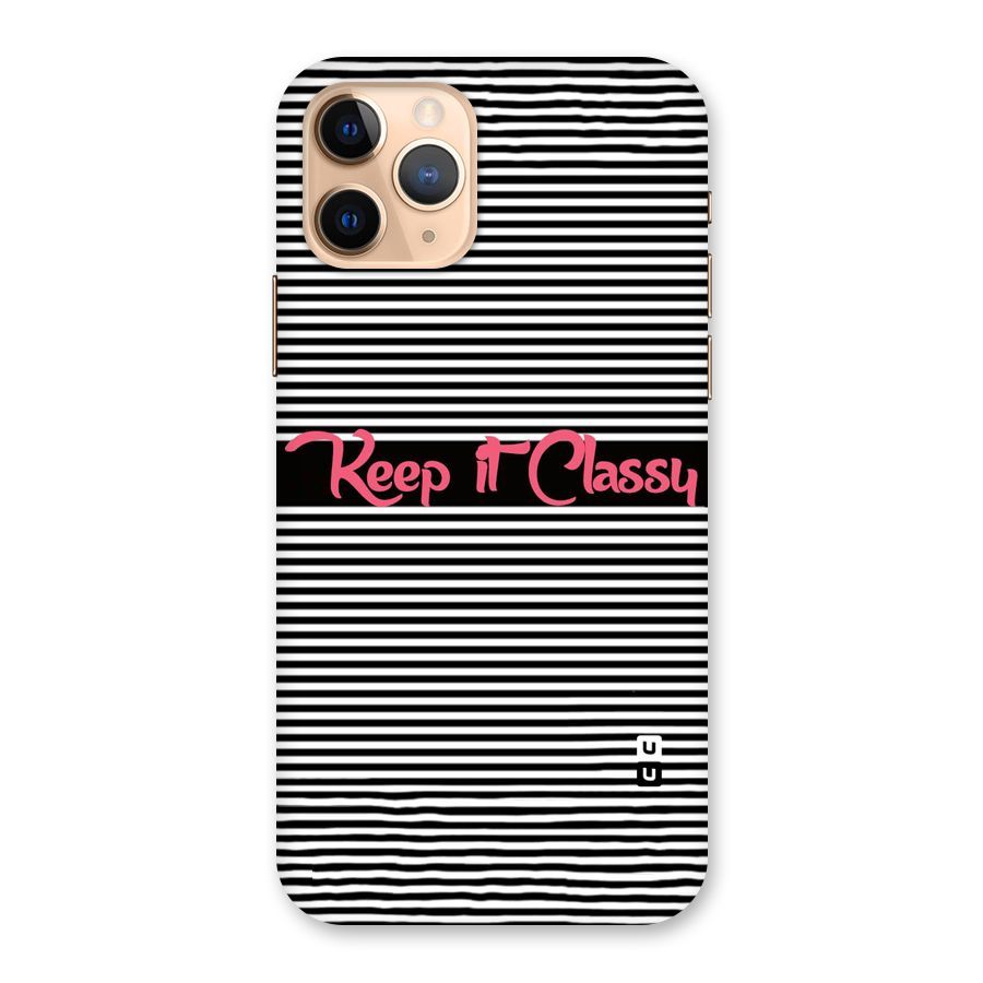 Keep It Classy Back Case for iPhone 11 Pro