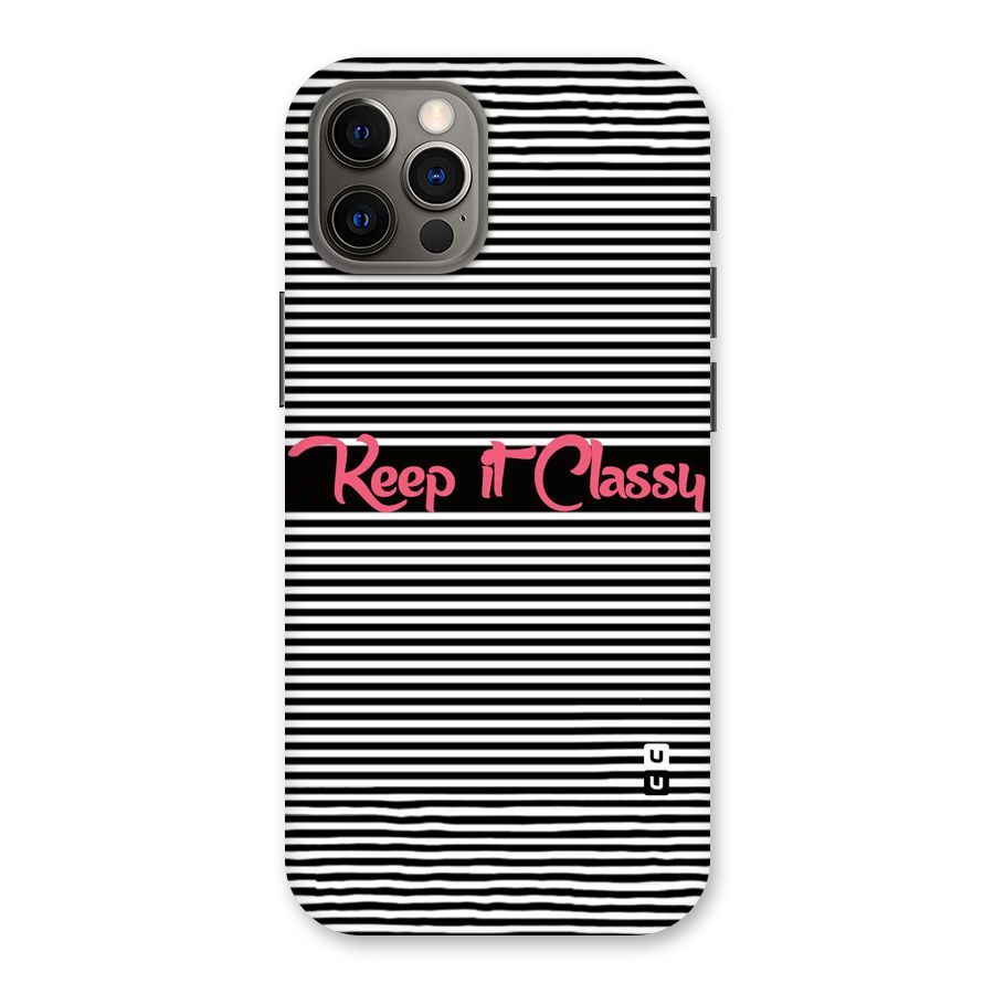 Keep It Classy Back Case for iPhone 12 Pro
