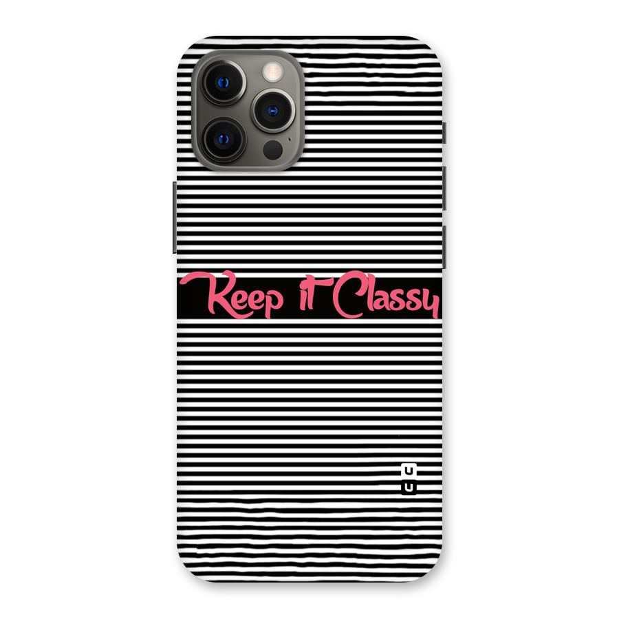 Keep It Classy Back Case for iPhone 12 Pro Max