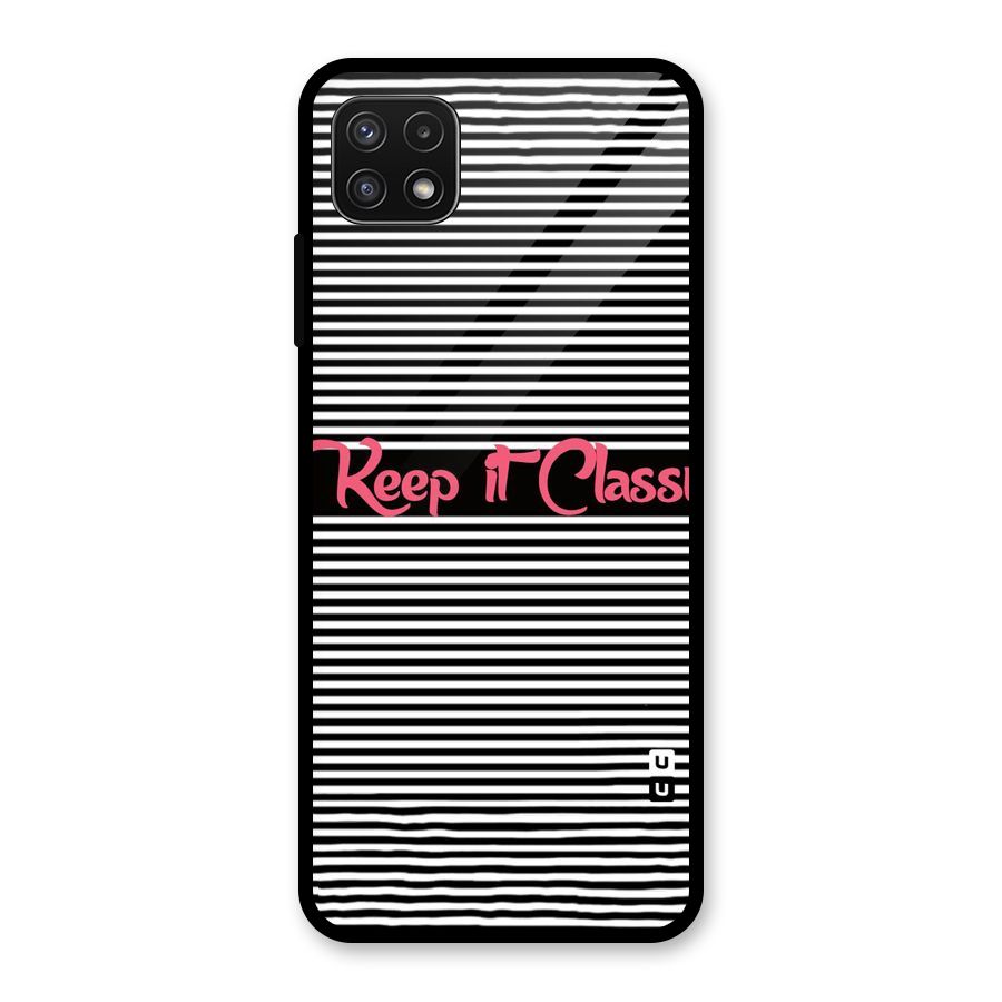 Keep It Classy Glass Back Case for Galaxy A22 5G