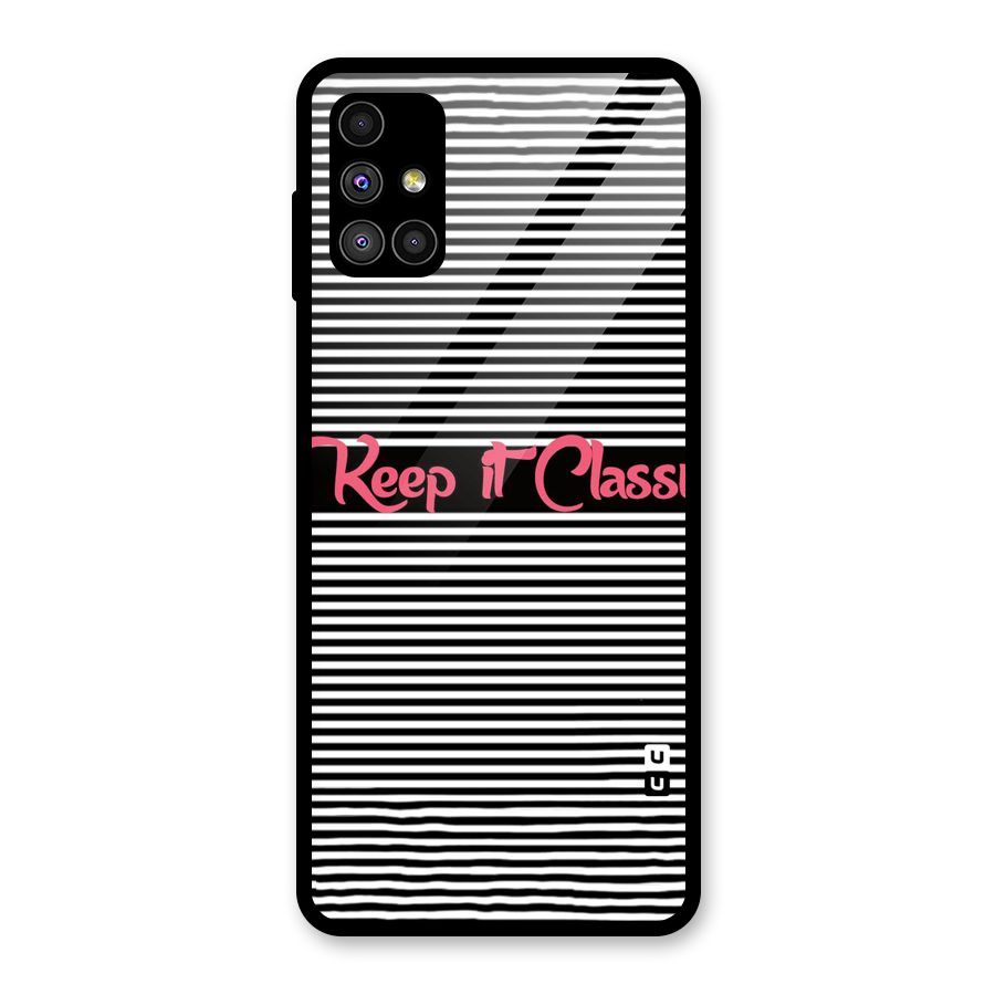 Keep It Classy Glass Back Case for Galaxy M51