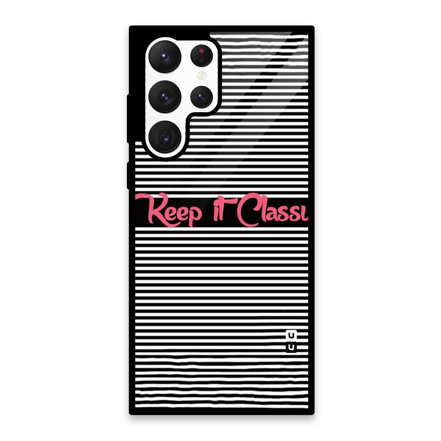 Keep It Classy Glass Back Case for Galaxy S22 Ultra 5G