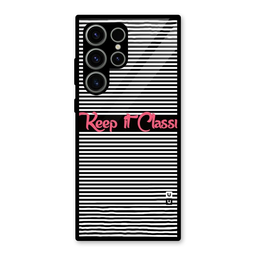 Keep It Classy Glass Back Case for Galaxy S23 Ultra