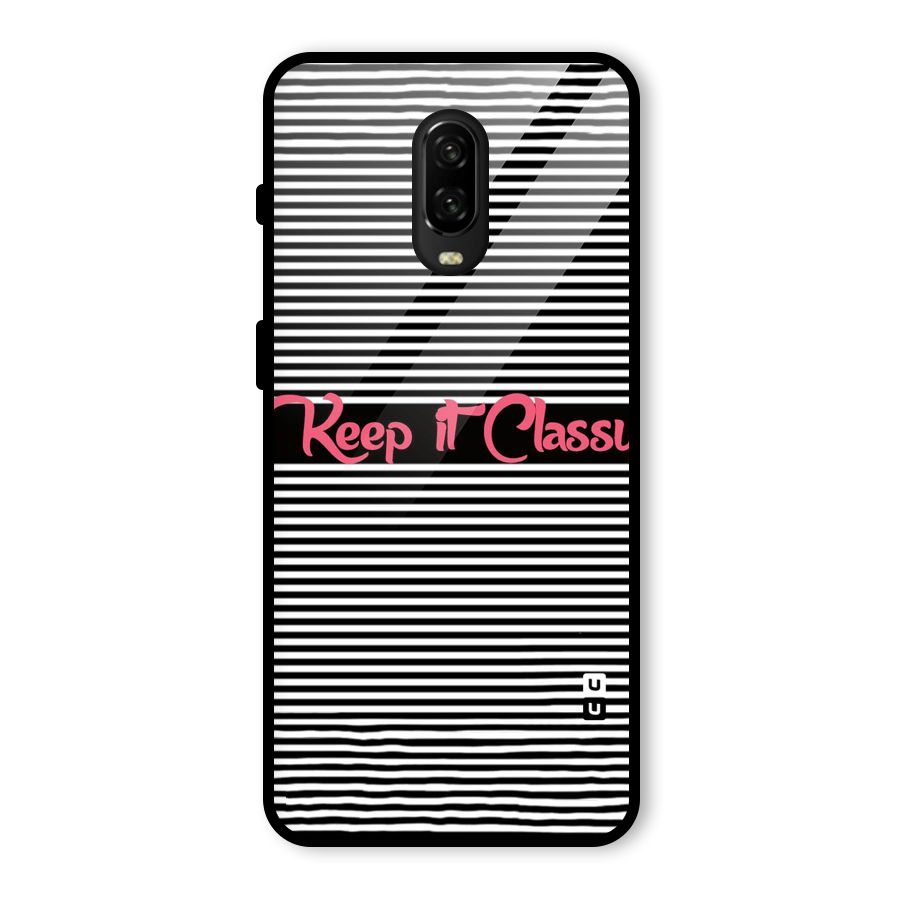 Keep It Classy Glass Back Case for OnePlus 6T