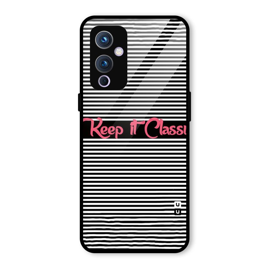 Keep It Classy Glass Back Case for OnePlus 9
