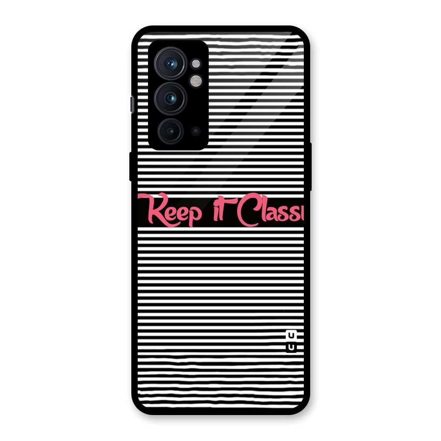 Keep It Classy Glass Back Case for OnePlus 9RT 5G