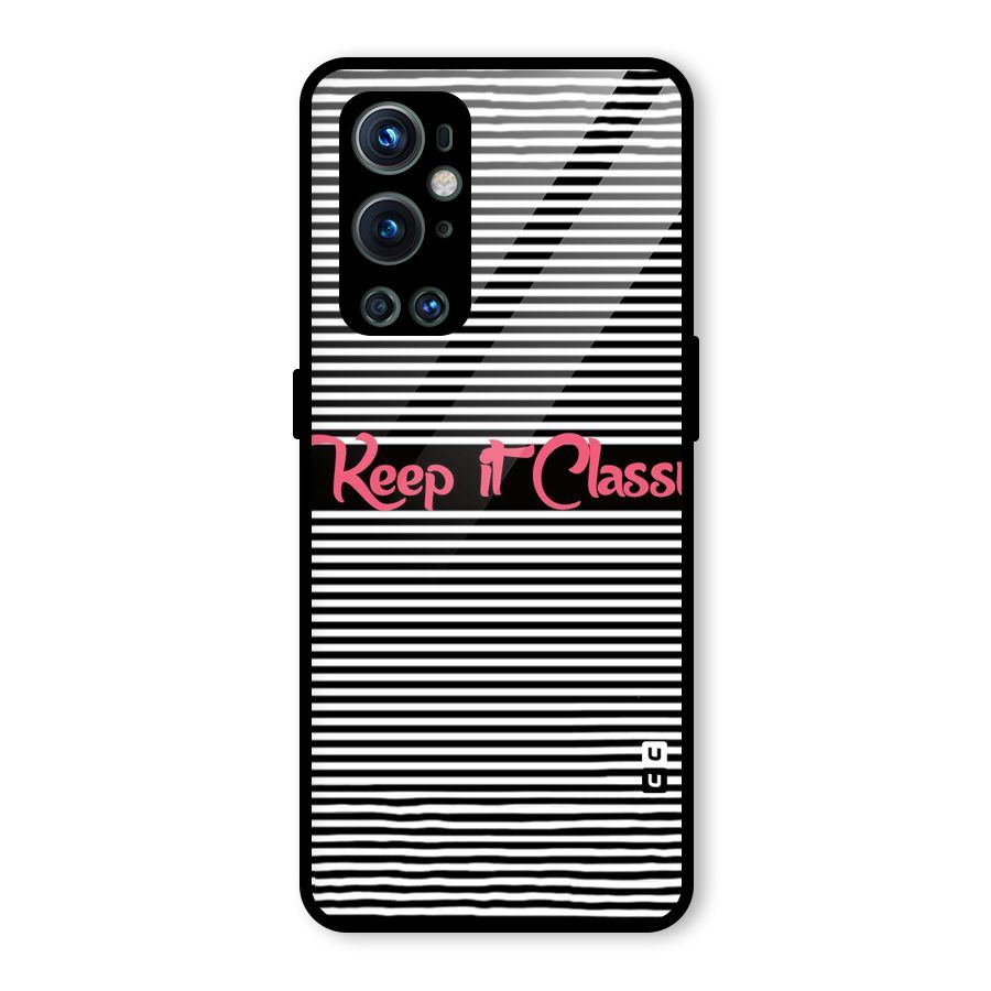 Keep It Classy Glass Back Case for OnePlus 9 Pro