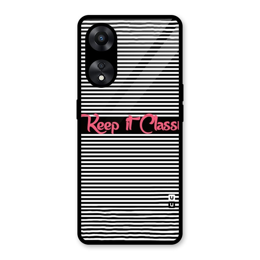Keep It Classy Glass Back Case for Oppo A78