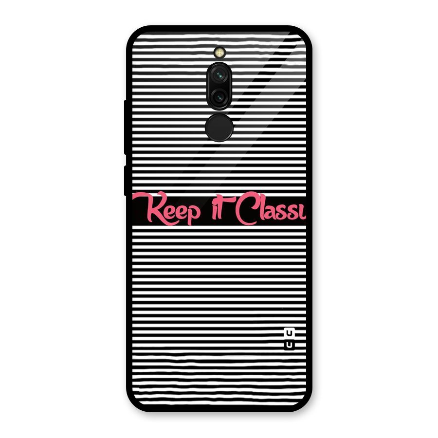 Keep It Classy Glass Back Case for Redmi 8