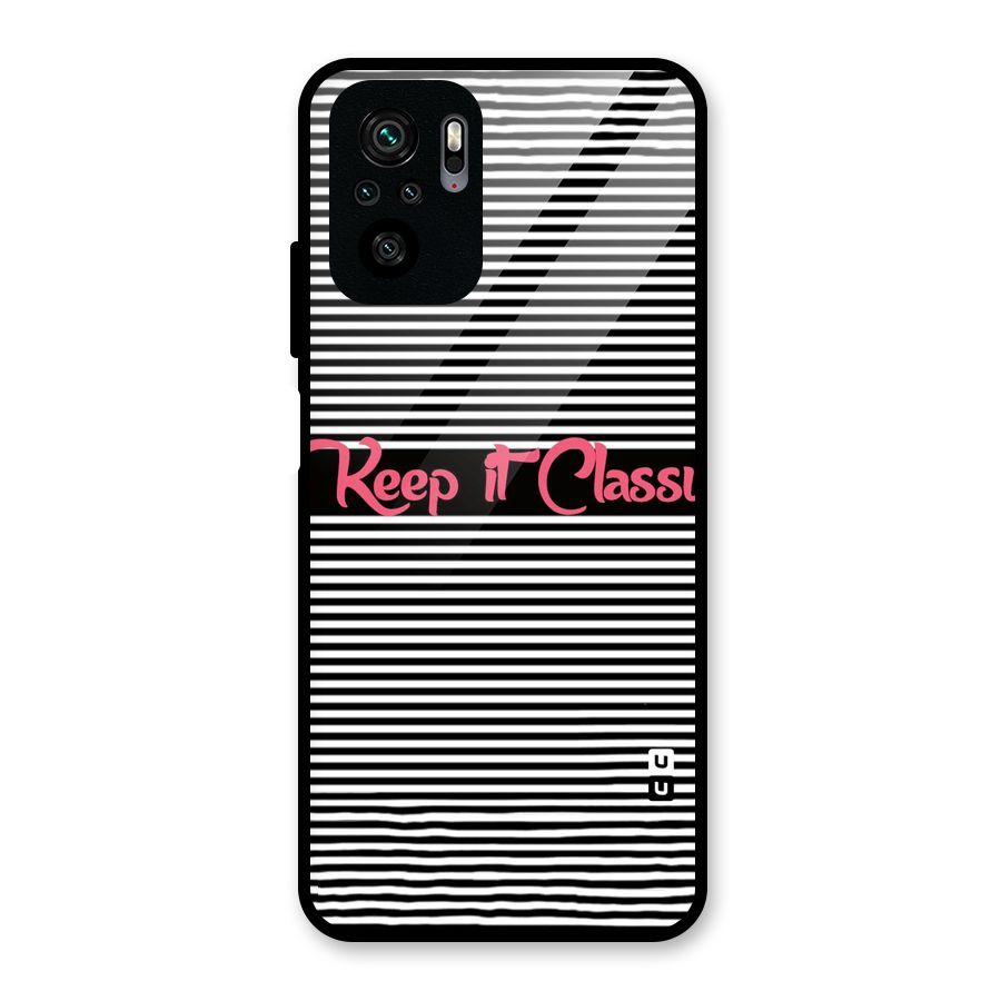 Keep It Classy Glass Back Case for Redmi Note 10S