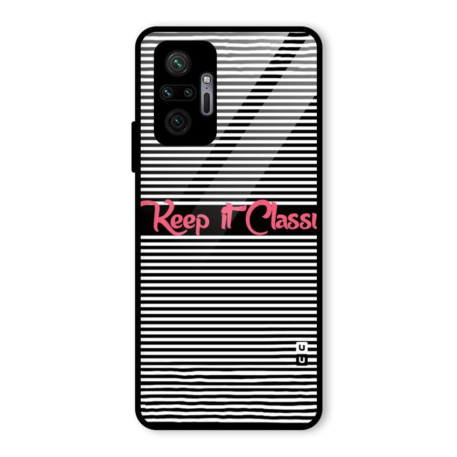 Keep It Classy Glass Back Case for Redmi Note 10 Pro