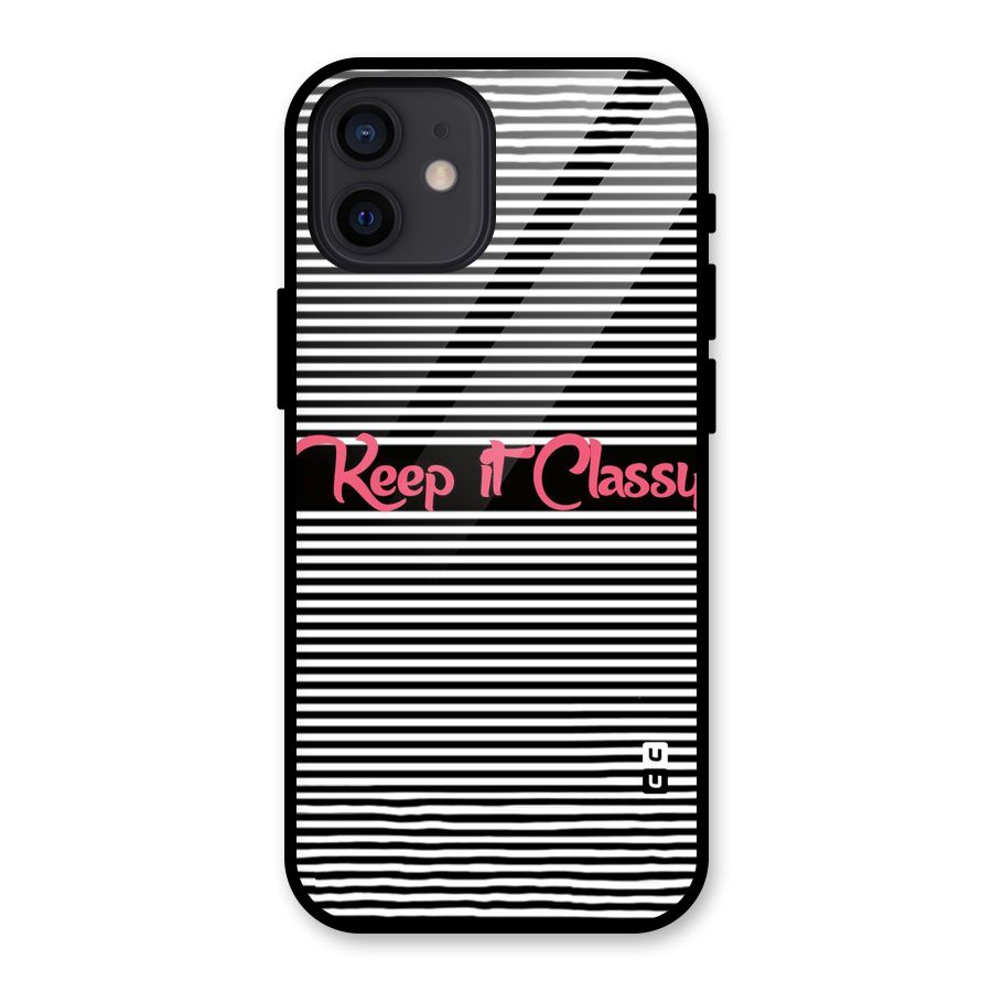 Keep It Classy Glass Back Case for iPhone 12