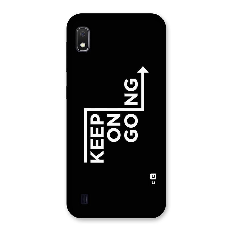 Keep On Going Back Case for Galaxy A10