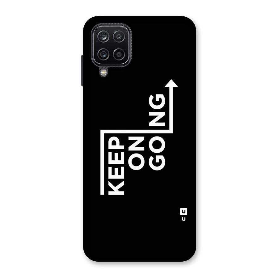 Keep On Going Back Case for Galaxy A12