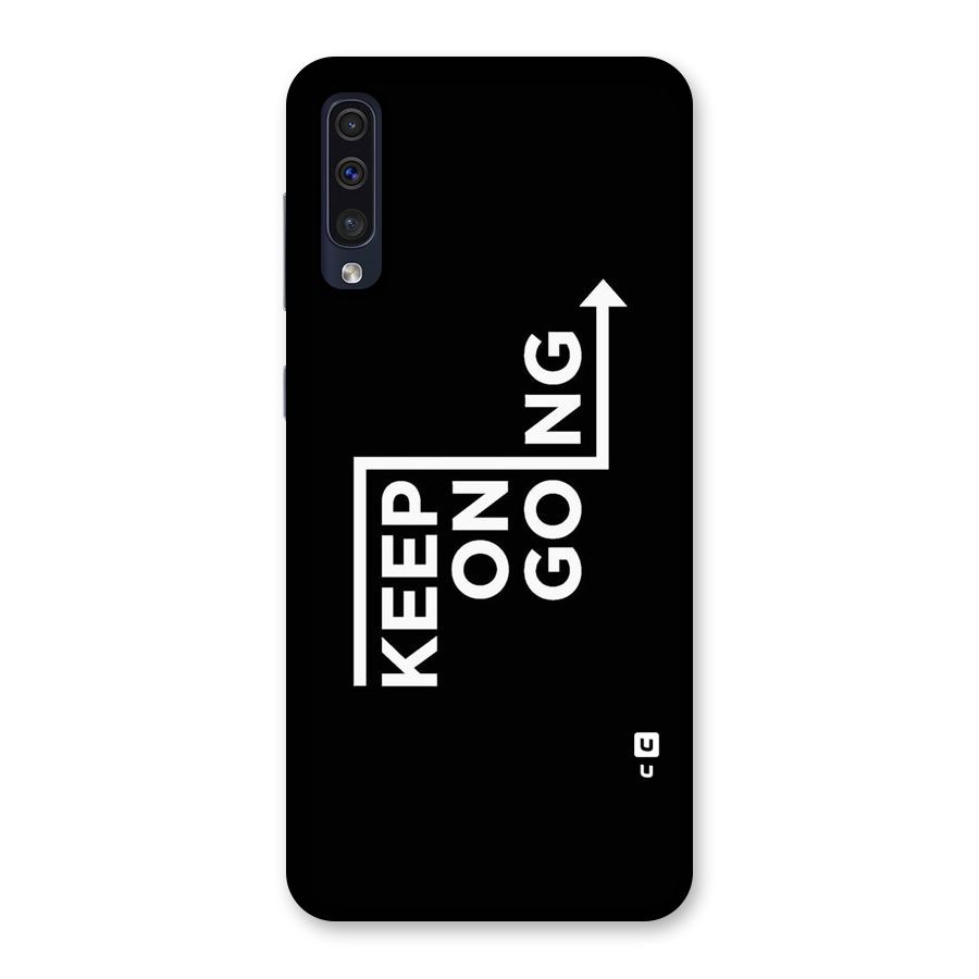 Keep On Going Back Case for Galaxy A50