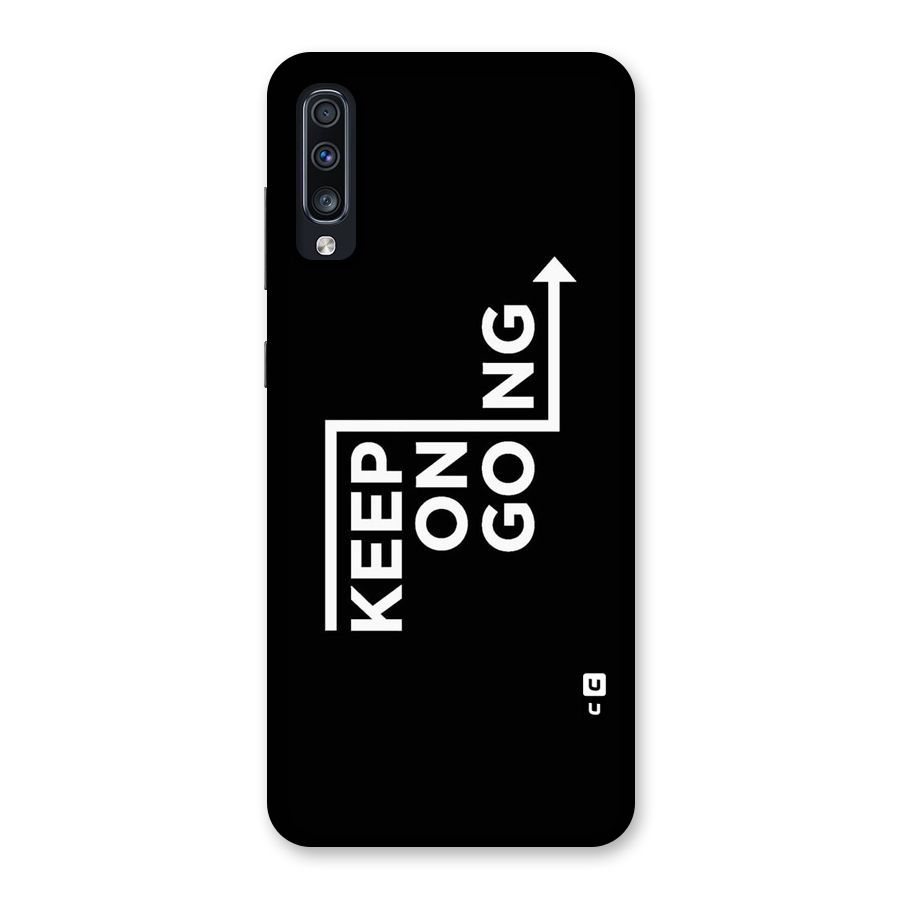 Keep On Going Back Case for Galaxy A70