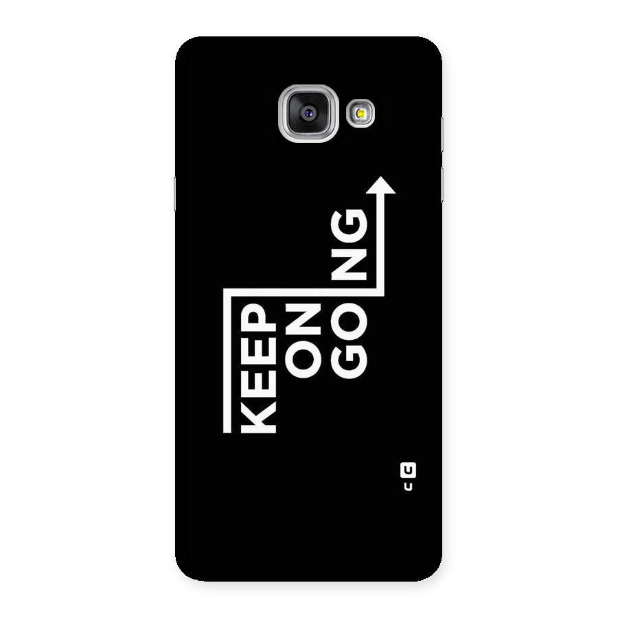 Keep On Going Back Case for Galaxy A7 2016