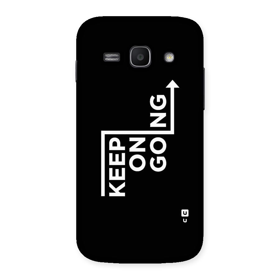 Keep On Going Back Case for Galaxy Ace 3