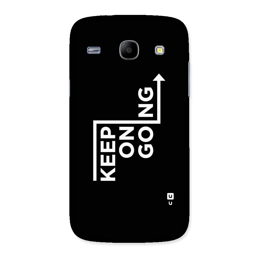 Keep On Going Back Case for Galaxy Core