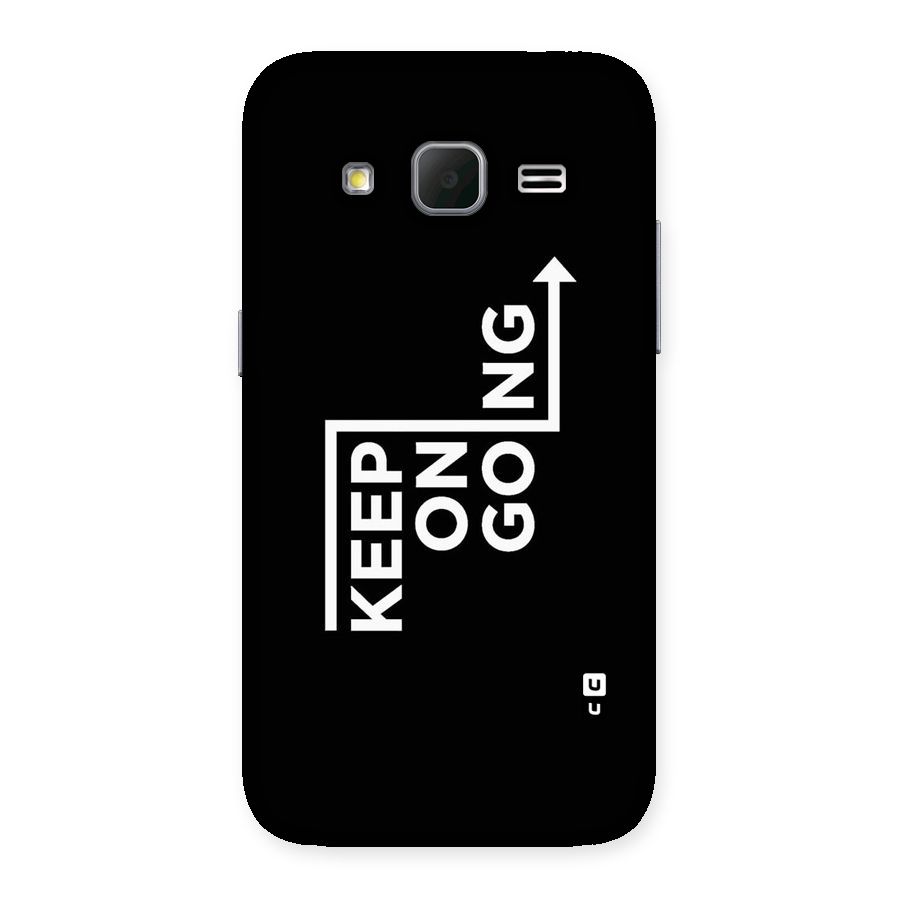 Keep On Going Back Case for Galaxy Core Prime