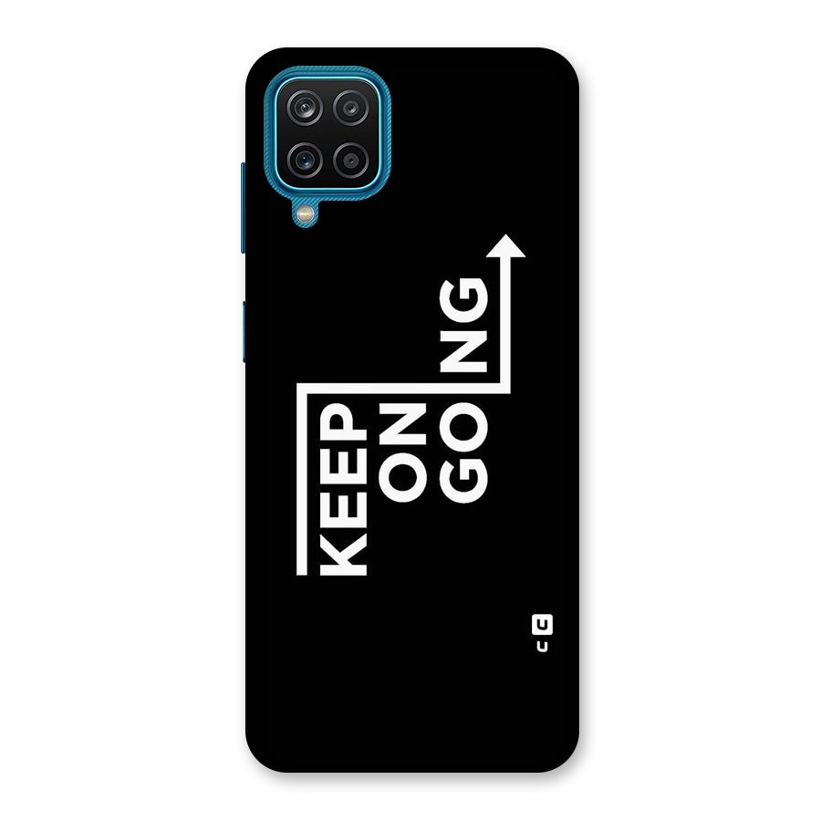 Keep On Going Back Case for Galaxy F12