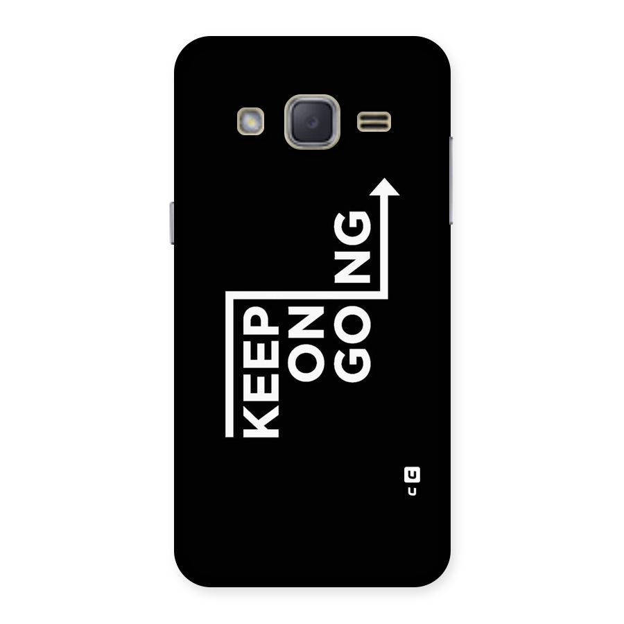 Keep On Going Back Case for Galaxy J2