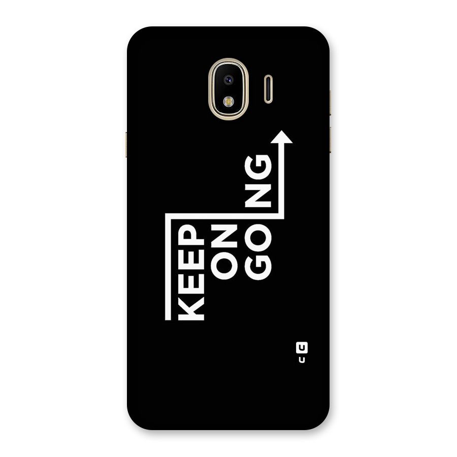 Keep On Going Back Case for Galaxy J4
