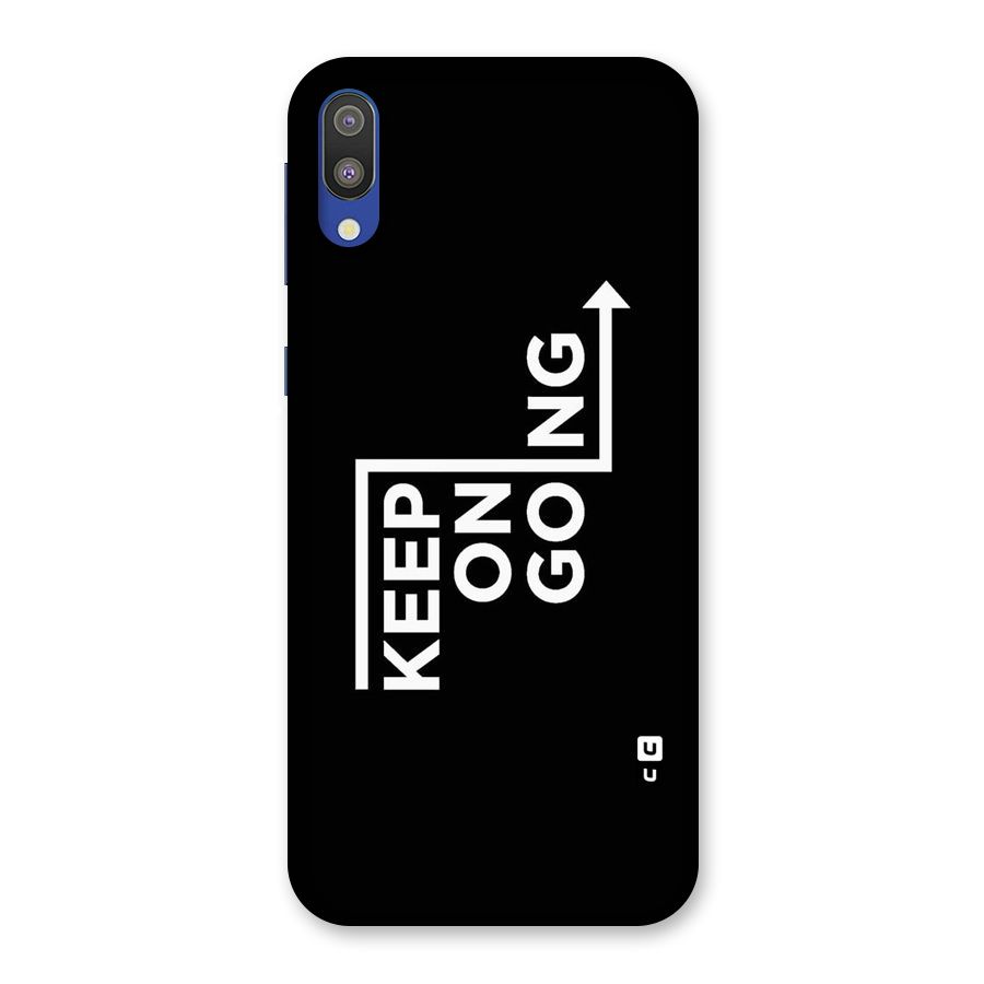 Keep On Going Back Case for Galaxy M10