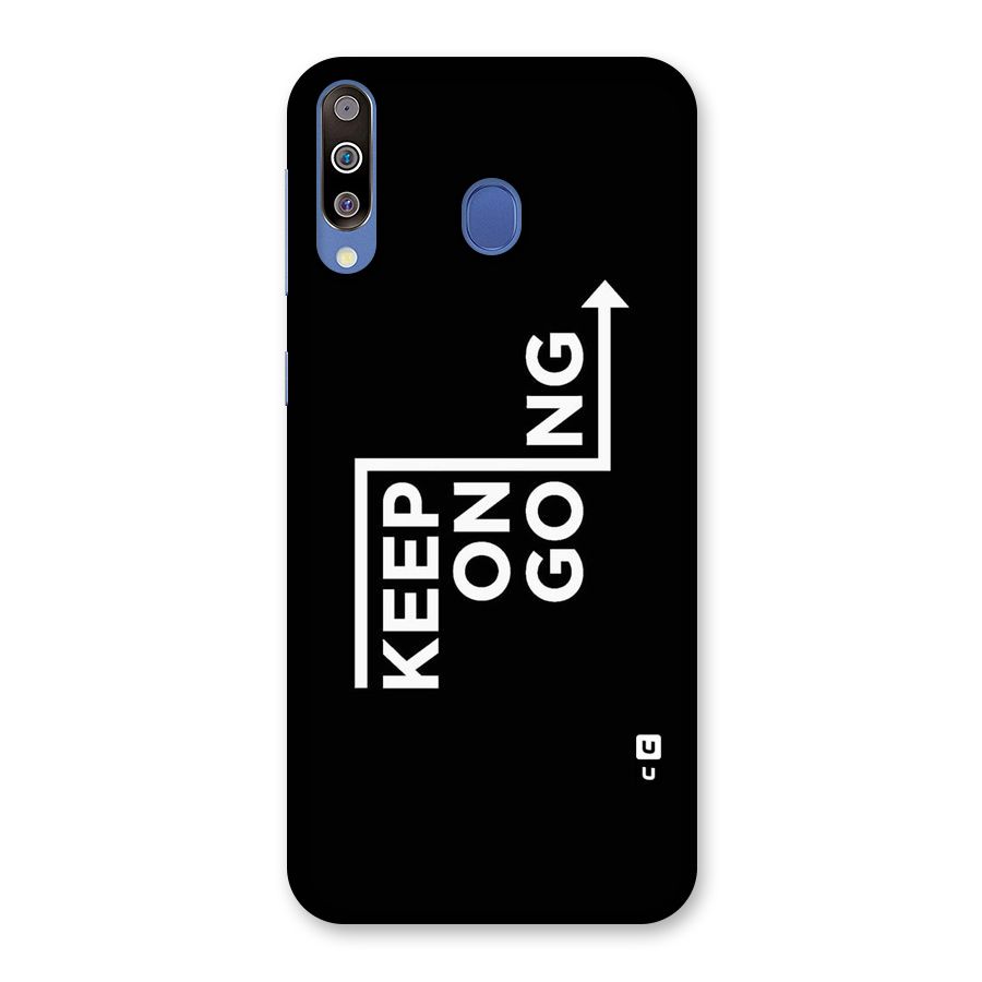 Keep On Going Back Case for Galaxy M30