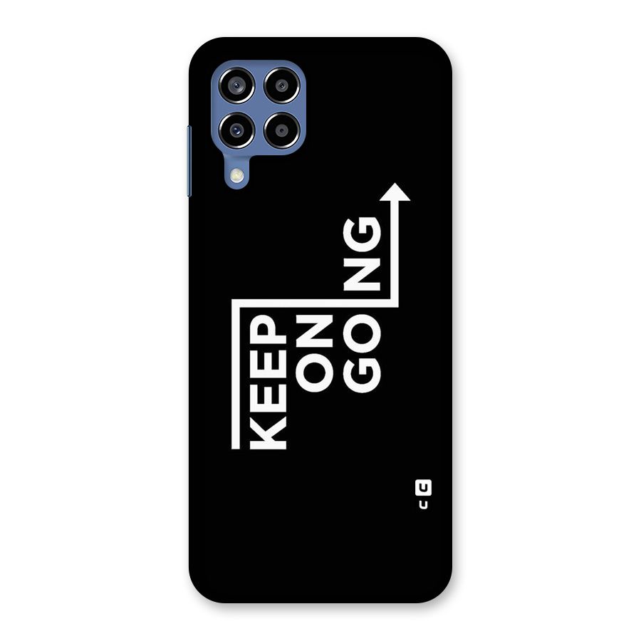 Keep On Going Back Case for Galaxy M53 5G