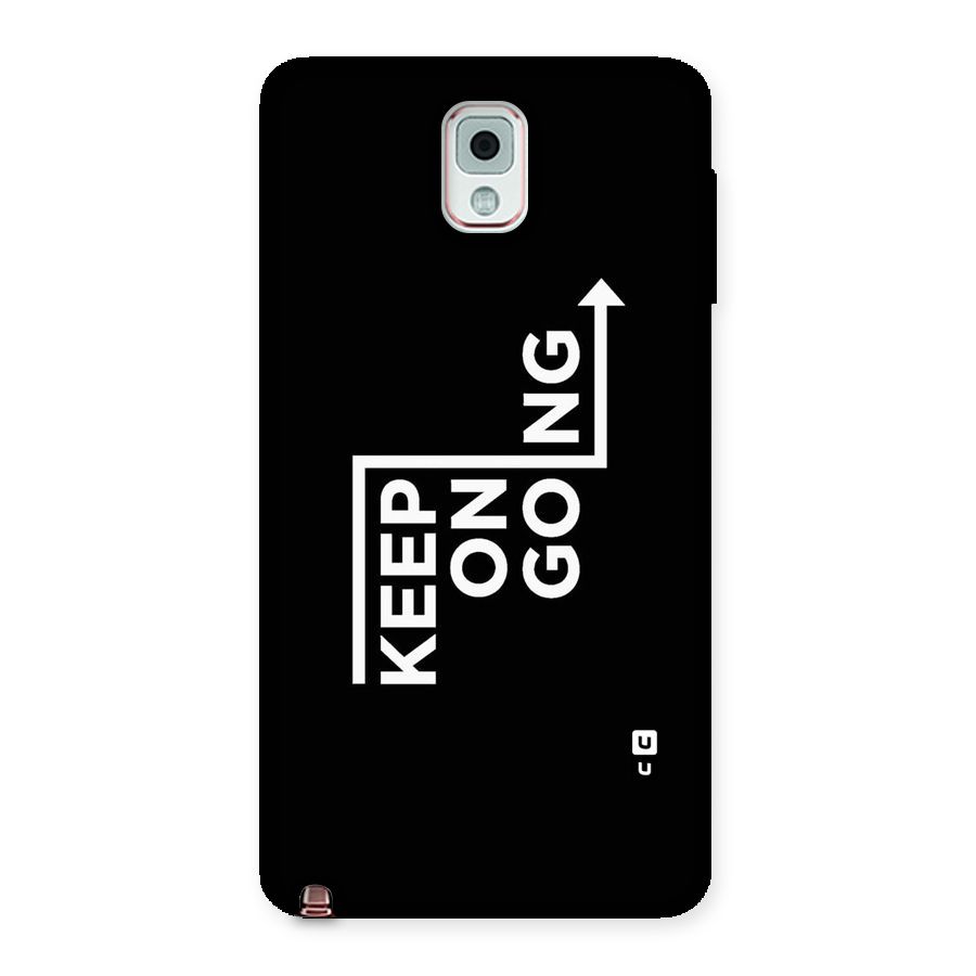 Keep On Going Back Case for Galaxy Note 3