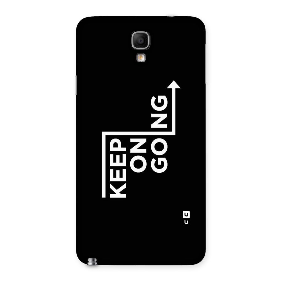 Keep On Going Back Case for Galaxy Note 3 Neo